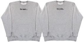 To Me.. To You.. Matching Set - Huge Oversized Hoodless Hoodie