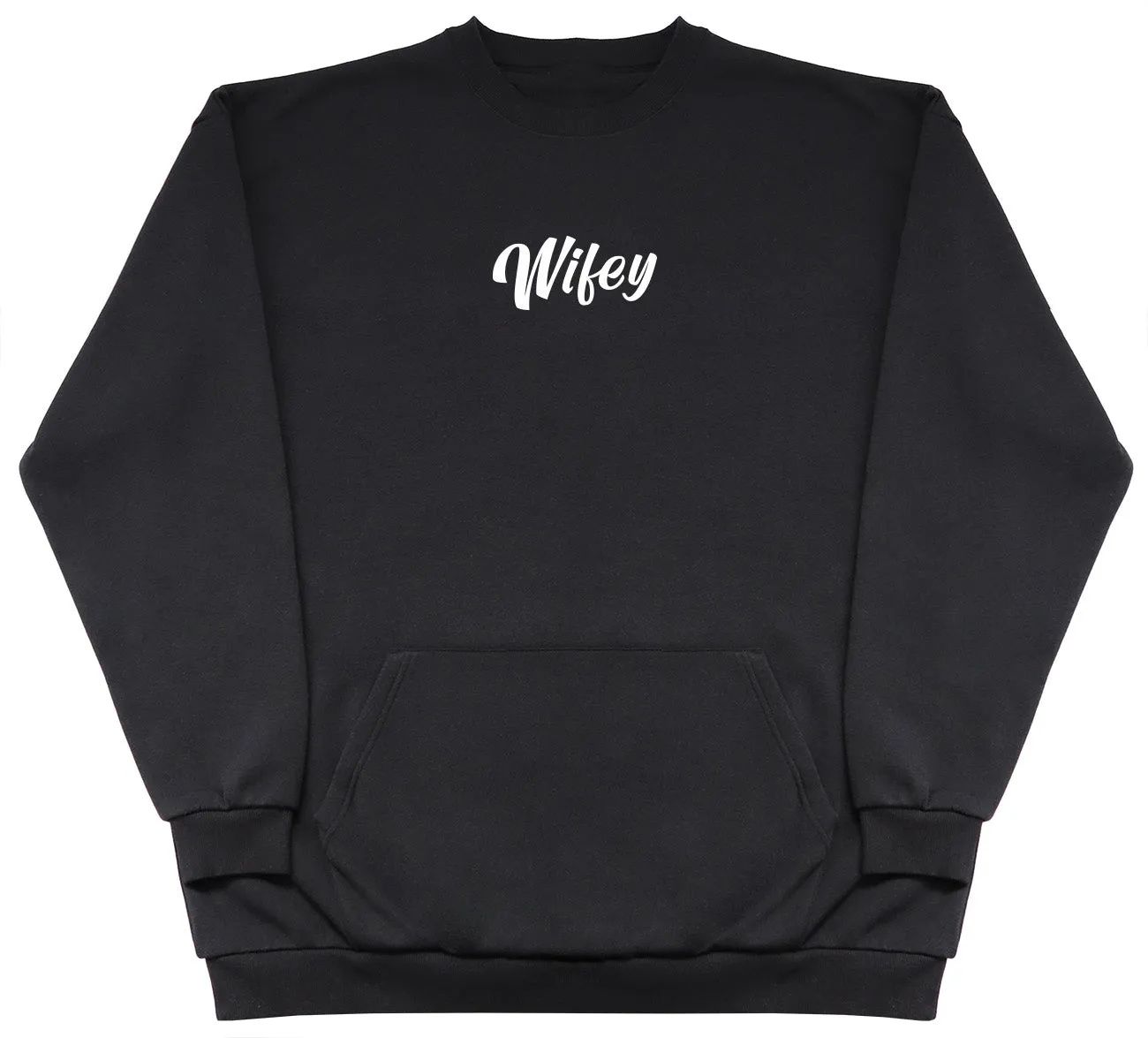 Wifey - Huge Oversized Hoodless Hoodie